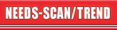 NEEDS-SCAN/TREND